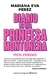 Diario de una princesa montonera - Mariana Eva Perez