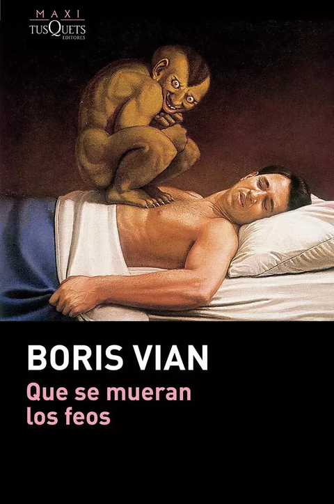 Que se mueran los feos - Boris Vian