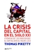 La crisis del capital en el siglo XXI - Thomas Piketty