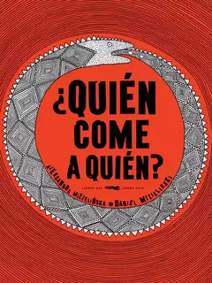 ¿quién come a quién?