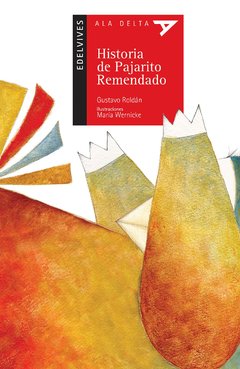 Historia del Pajarito Remendado