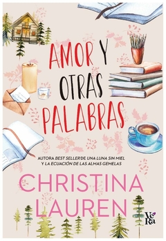 amor y otras palabras christina lauren