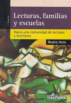 Lectores, familias y escuelas, hacia una comunidad de lectores y escritores