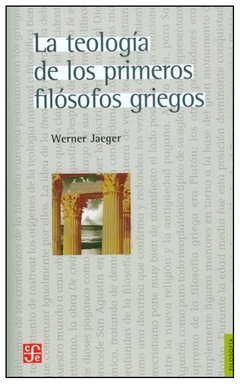 la teología de los primeros filósofos griegos