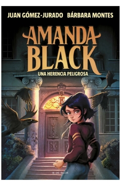 amanda black 1 - una herencia peligrosa juan gómez-jurado