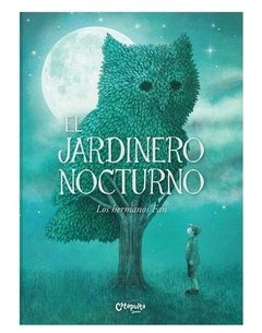 El jardinero nocturno