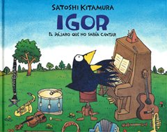 Igor. El pájaro que no sabía cantar