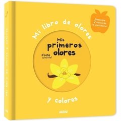 Mis primeros olores