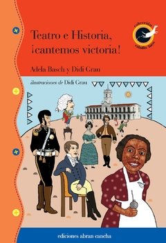 Teatro e Historia, ¡cantemos victoria!