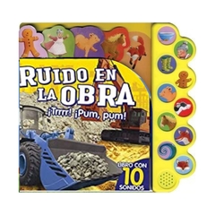 Ruido en la Obra. Libro con 10 Sonidos