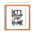 Imagem do Quadro - Let's Stay Home