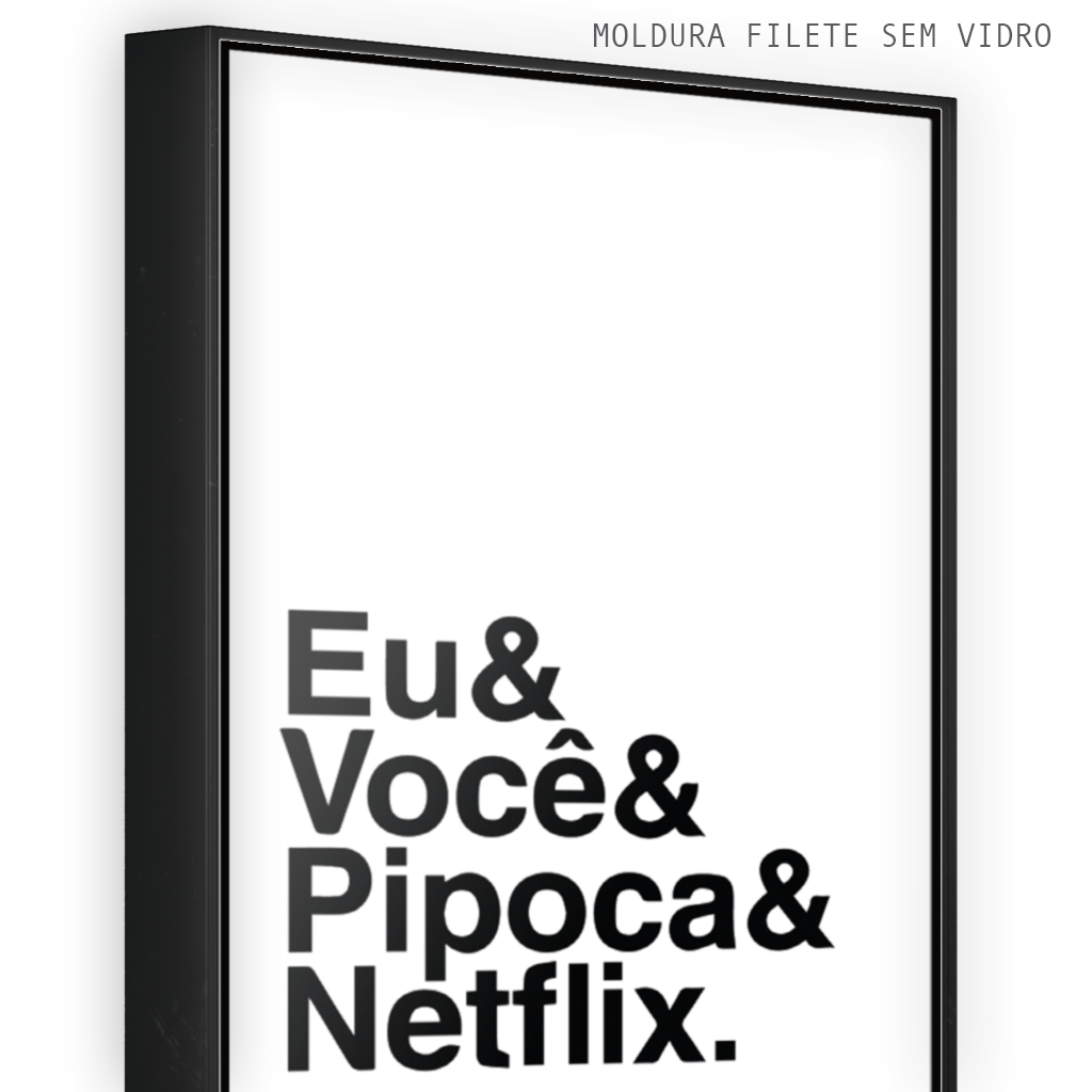 Quadro - Eu, você, Netflix & Pipoca