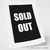 Quadro - Sold Out na internet