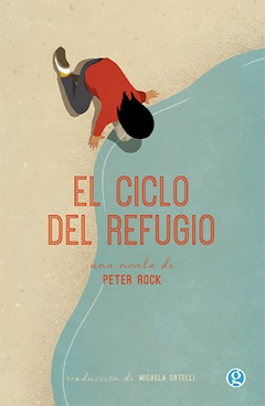 El ciclo del refugio - Peter Rock