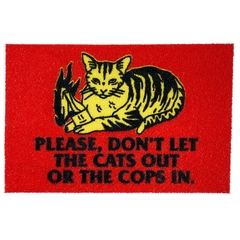 CAPACHO - DON'T LET THE CATS OUT OR THE COPS IN