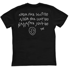 Imagem do CAMISETA NADA FAZ SENTIDO