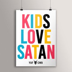POSTER KIDS LOVE SATAN - comprar online