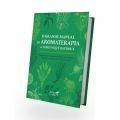 Livro- O Grande Manual Da Aromaterapia ( Autora Dominique Baudoux ) - comprar online