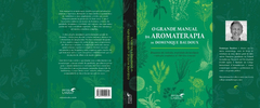 Livro- O Grande Manual Da Aromaterapia ( Autora Dominique Baudoux ) na internet