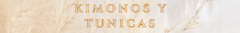 Banner de la categoría KIMONOS Y TUNICAS