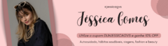 Banner da categoria Jéssica Gomes