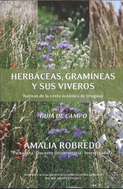 Herbáceas, gramíneas y sus viveros de Amalia Robredo - comprar online