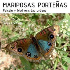 Libro Mariposas Porteñas - Fabio Márquez y Jorge Freitas