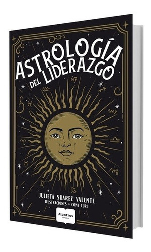 Astrología del liderazgo - Julieta Suárez Valente