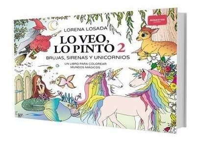 Lo Veo, Lo Pinto 2 - Lorena Losada