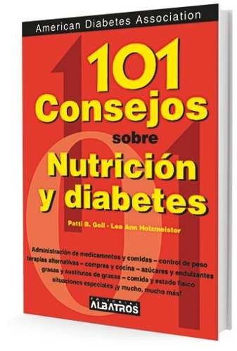 101 Consejos sobre nutrición y diabetes - Geil, Holzmeister