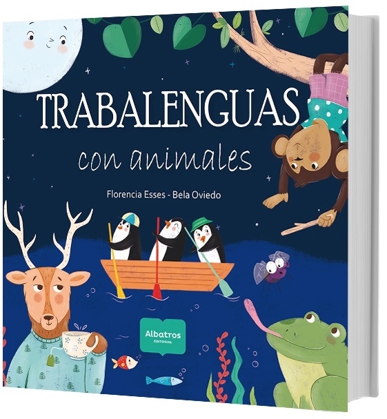 Trabalenguas con los animales - Florencia Esses - Bela Oviedo