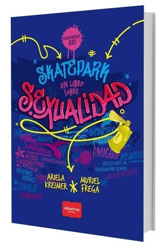 Skatepark. Un libro sobre sexualidad - Kreimer, Frega
