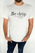 BE DRIP tee - comprar online