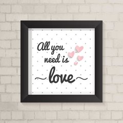 Quadro Infantil All You Need is Love - comprar online