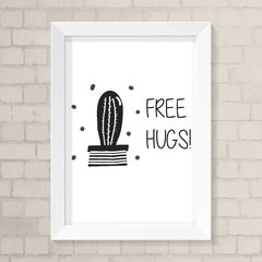 Quadro Casa Free Hugs