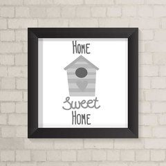 Quadro Casa Home Sweet Home - comprar online