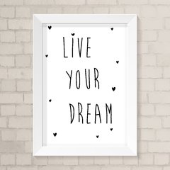 Quadro Infantil Live Your Dream