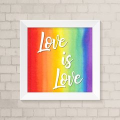 Quadro Casa Love is Love