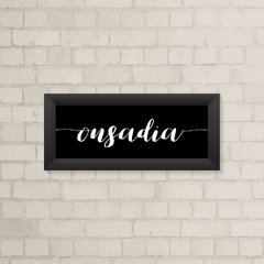 Quadro Casa Ousadia fundo Preto - comprar online