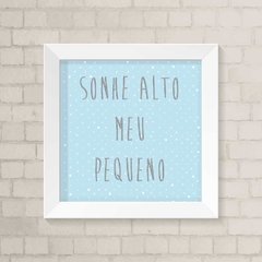 Quadro Infantil Sonhe Alto