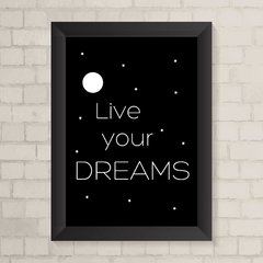 Quadro Casa Live Your Dreams - comprar online