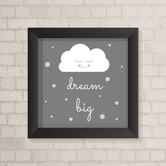 Quadro Infantil Dream Big Nuvem - comprar online