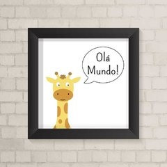 Quadro Infantil Olá Mundo Girafinha - comprar online