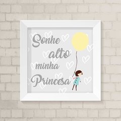 Quadro Infantil Sonhe Alto Princesa