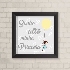 Quadro Infantil Sonhe Alto Princesa - comprar online