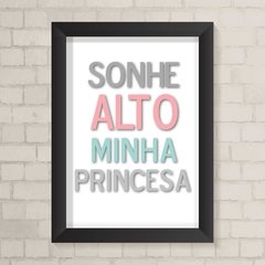 Quadro Infantil Sonhe Alto Princesa - comprar online