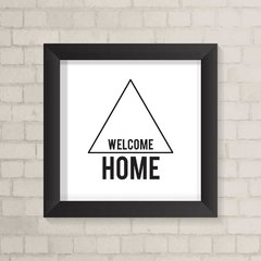 Quadro Casa Welcome Home - comprar online