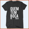 Camiseta - Quem tem boca me beija!