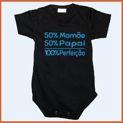 Body para bebê - 50% Mamãe + 50% Papai = 100% Perfeição na internet