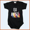 Body para bebê - Eu avisei - Ele não